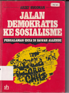 Jalan Demokratis ke Sosialisme Pengalaman Chili di bawah Allende