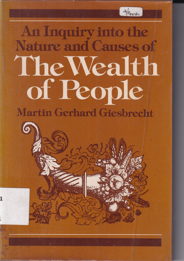 An Inquiry into the Nature and Causes of The Wealth of People