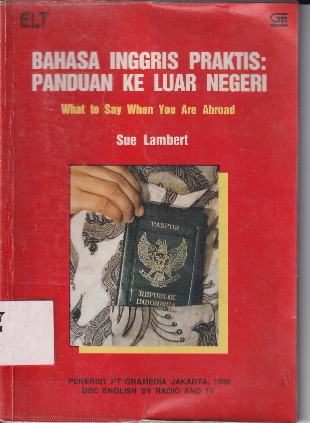 Bahasa Inggris Praktis: Panduan ke Luar Negeri
