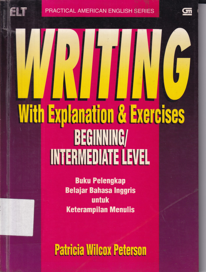 Writing With Explanation &amp; Exercises