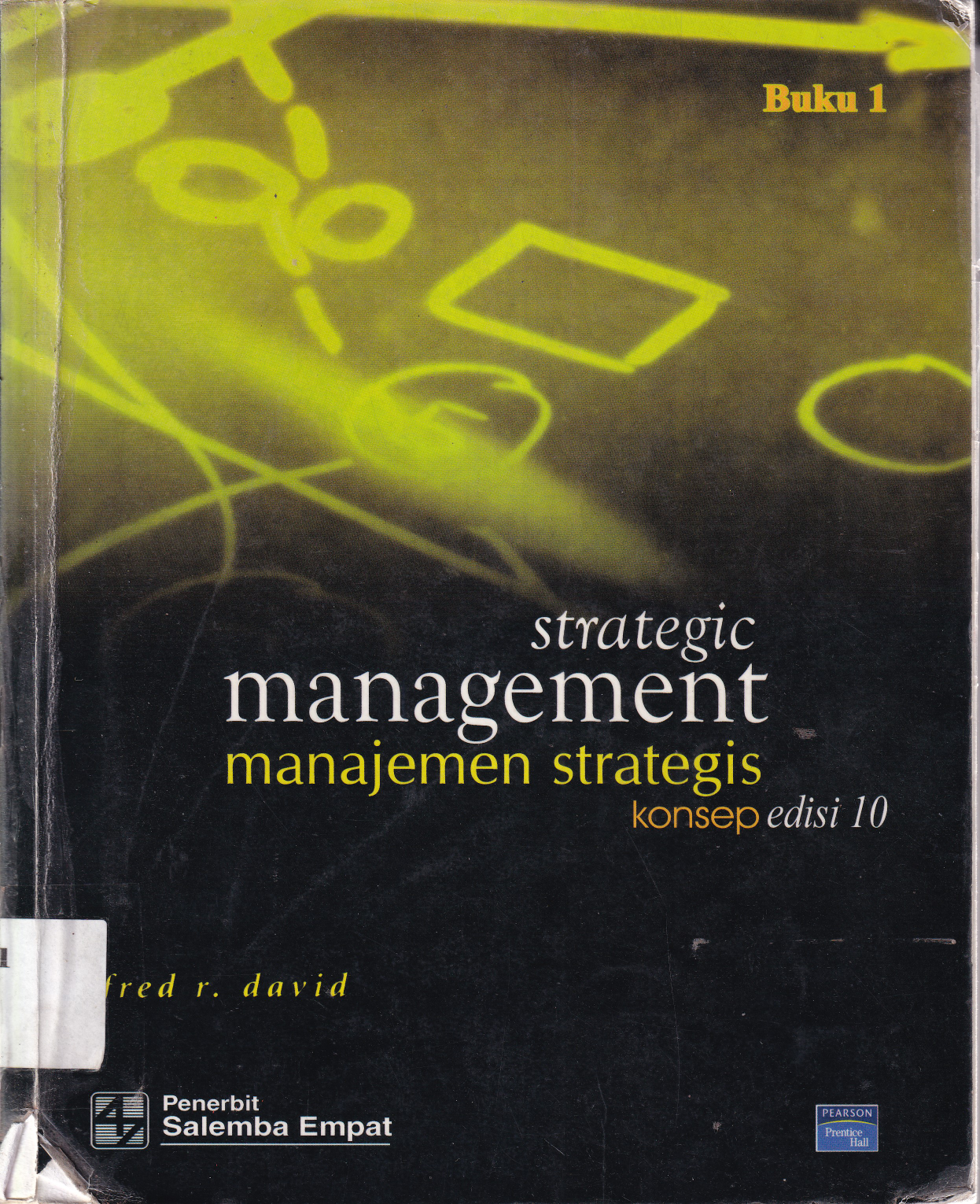 Strategic Management - Manajemen Strategis: Konsep (Ed. 10) (Hibah)