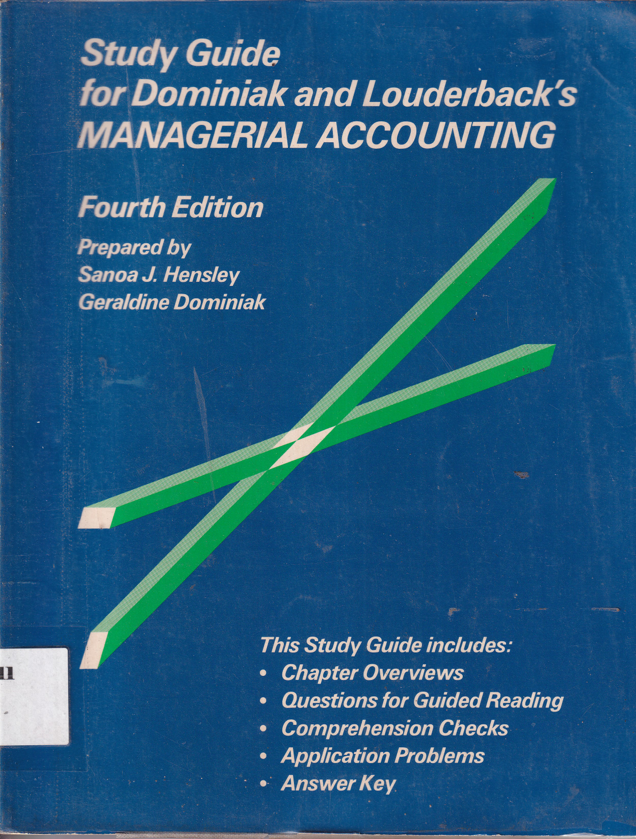 Study Guide for Dominiak and Louderback\'s Managerial Accounting Fourth Edition