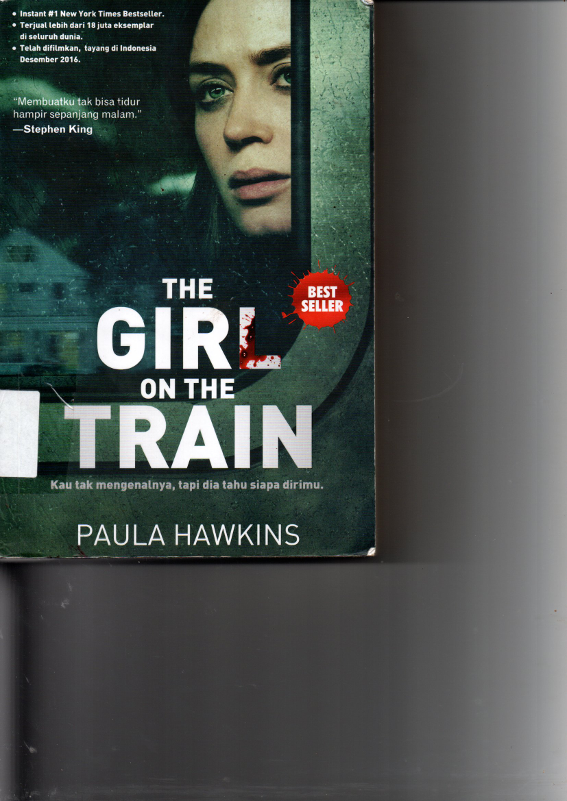 The Girl on The Train: Kau tak mengenalnya, tapi dia tahu siapa dirimu.