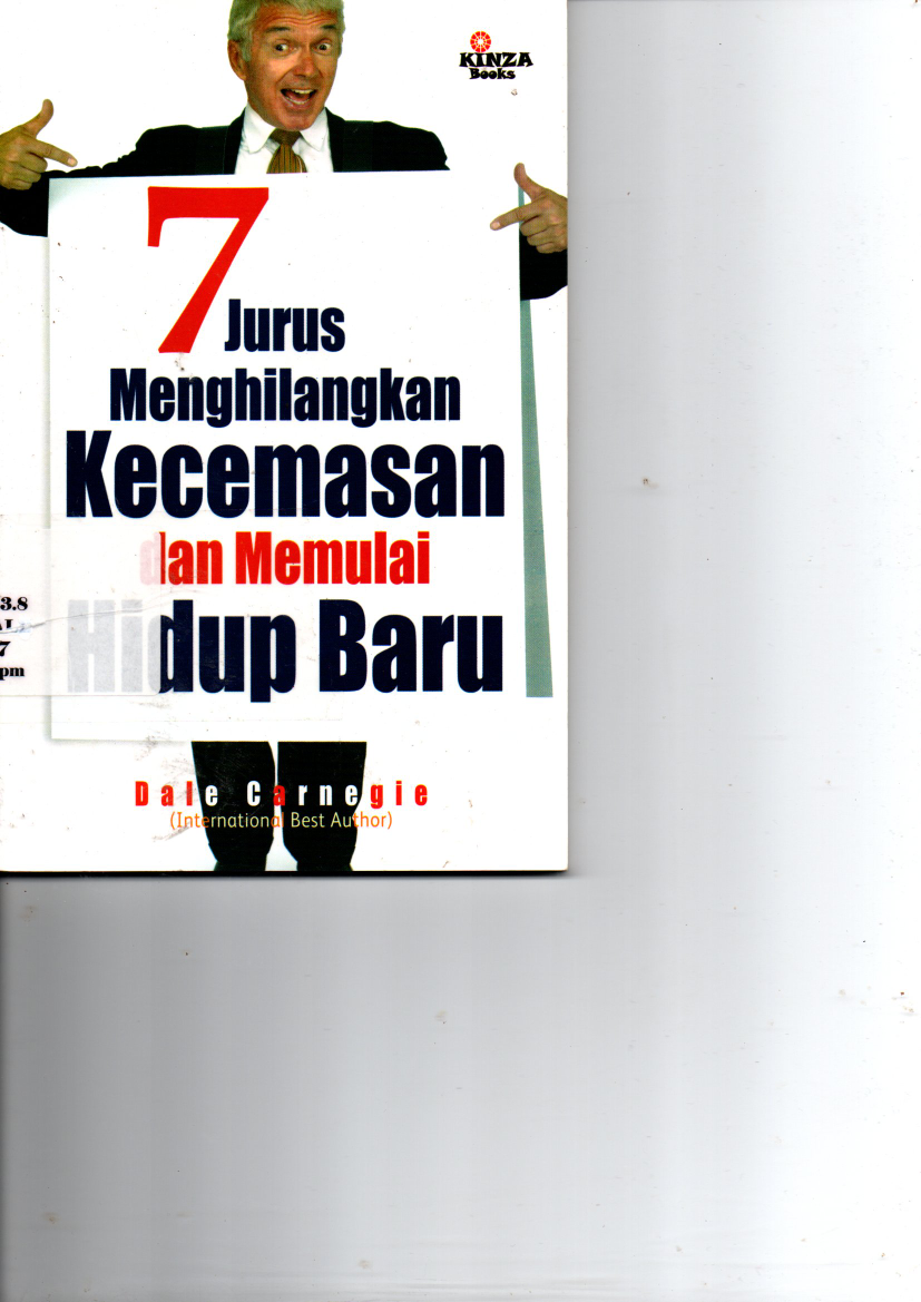7 Jurus Menghilangkan Kecemasan dan Memulai Hidup Baru