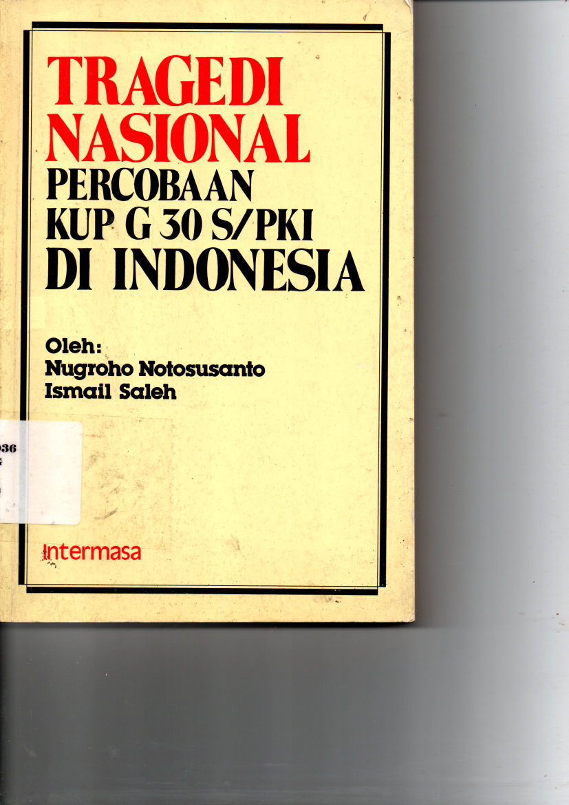 Tragedi Nasional Percobaan KUP G 30 S/PKI di Indonesia