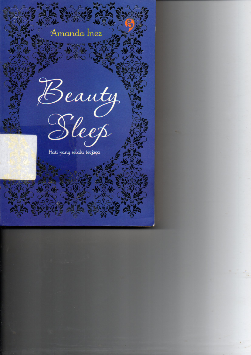 Beauty Sleep: Hati yang selalu terjaga