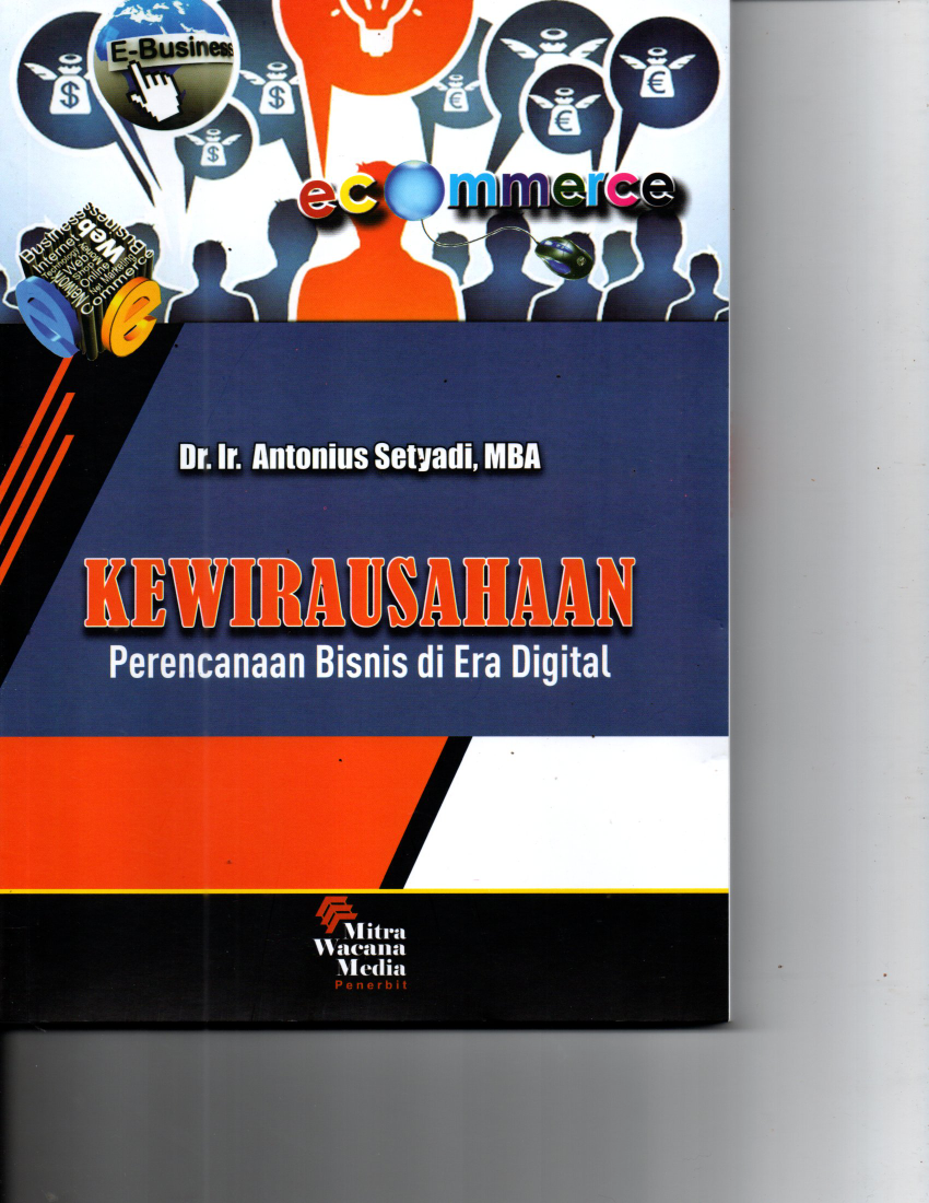Kewirausahaan : Perencanaan Bisnis di Era Digital ( Ed.1)