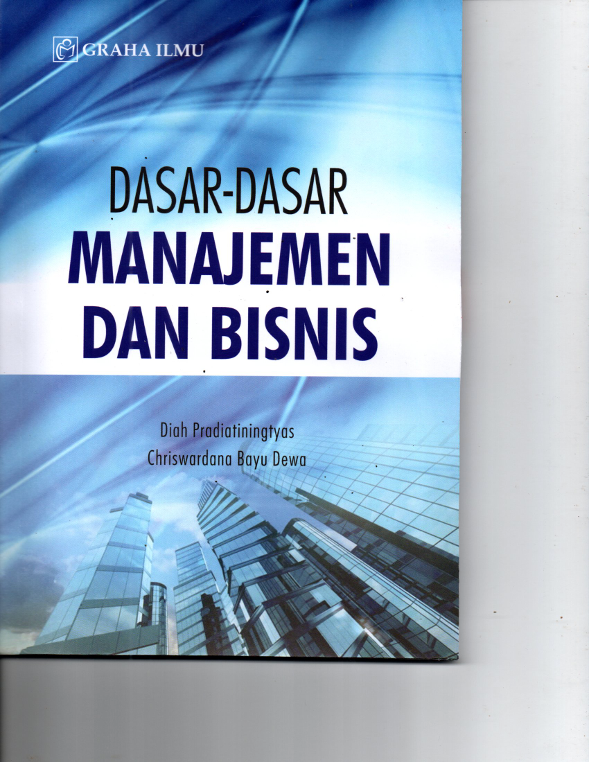 Dasar-dasar Manajemen Bisnis (Ed.1)