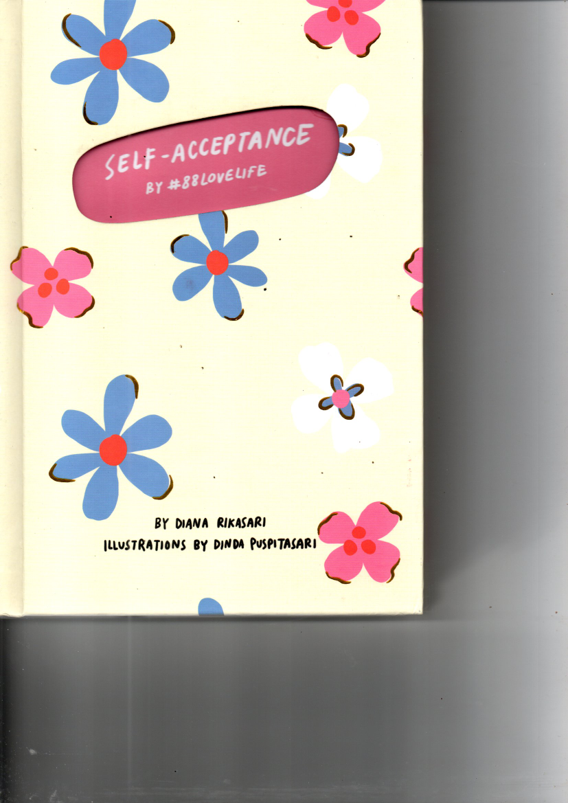 Self - Acceptance by #88LOVELIFE (Cet .2)