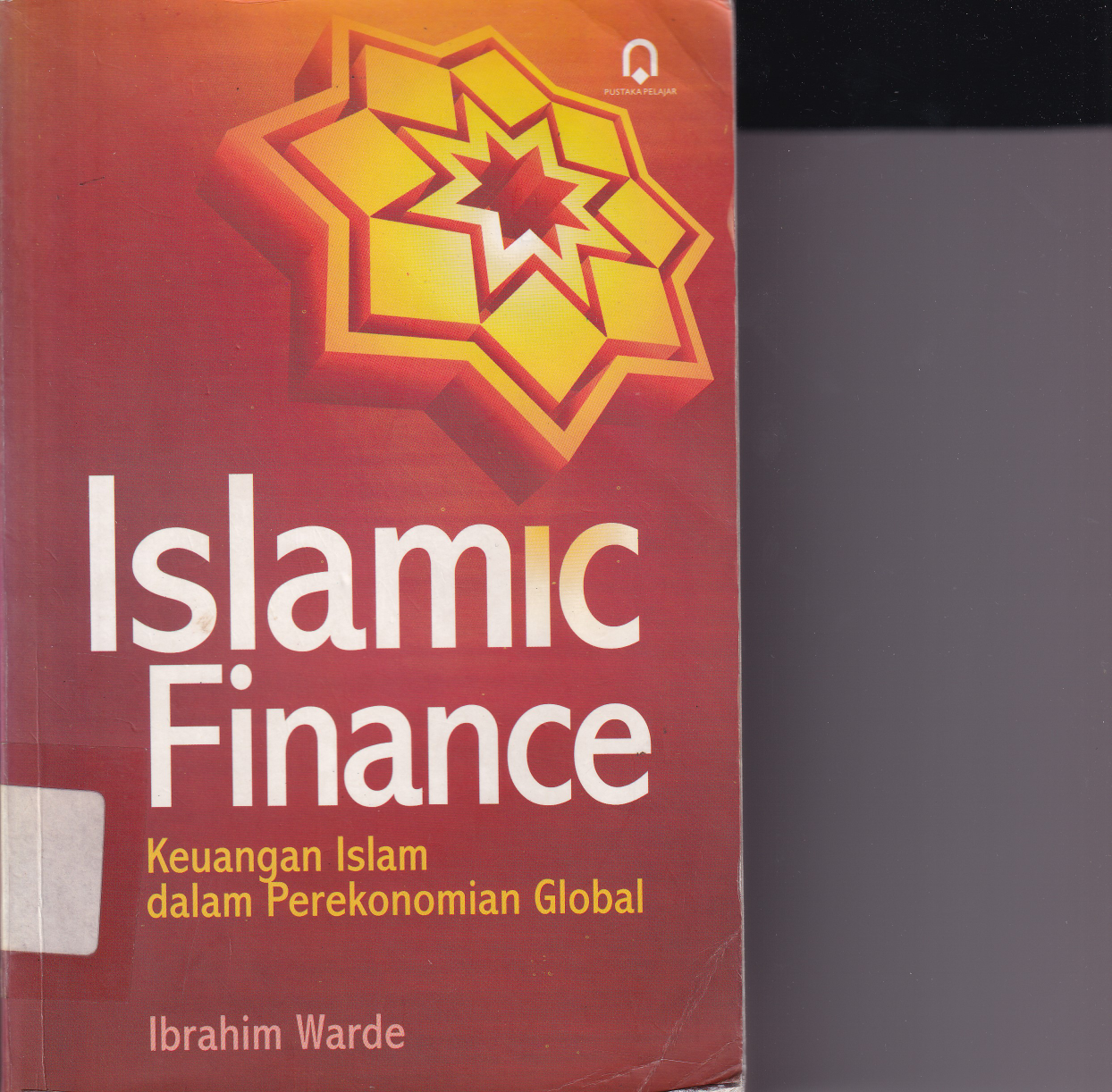 Islamic Finance: keunggulan Islam dalam Perekonomian Global