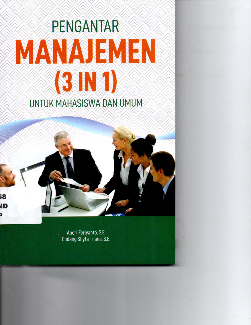 Pengantar Manajemen ( 3 IN 1 ) Untuk Mahasiswa Dan Umum