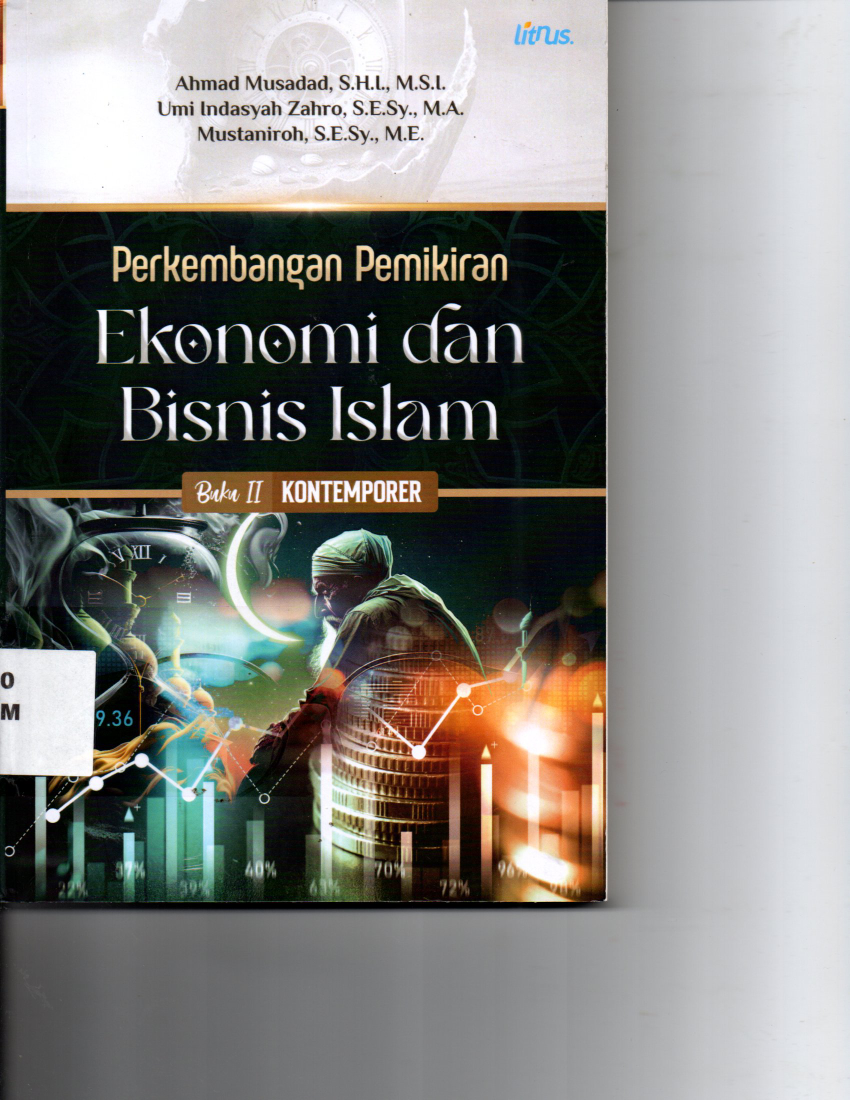 Perkembangan Pemikiran Ekonomi Dan Bisnis Islam buku II Kontemporer