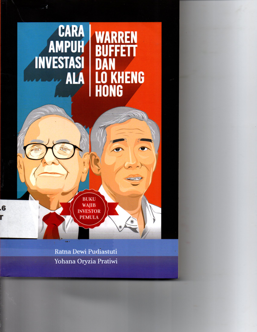 Cara Ampuh Investasi Ala Warren Buffet Dan Lo Kheng Hong