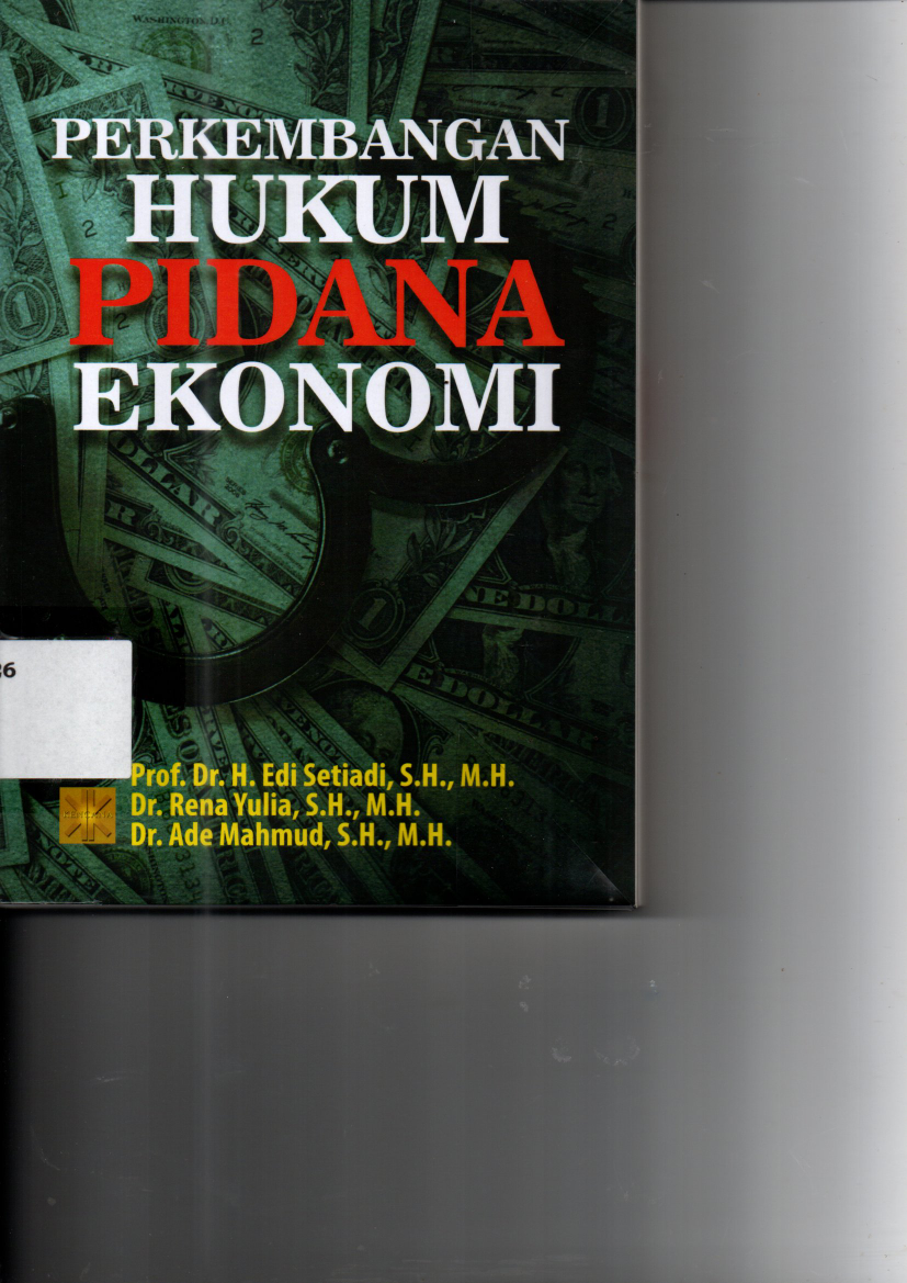 Perkembangan Hukum Pidana Ekonomi ( Ed.1, Cet.1)