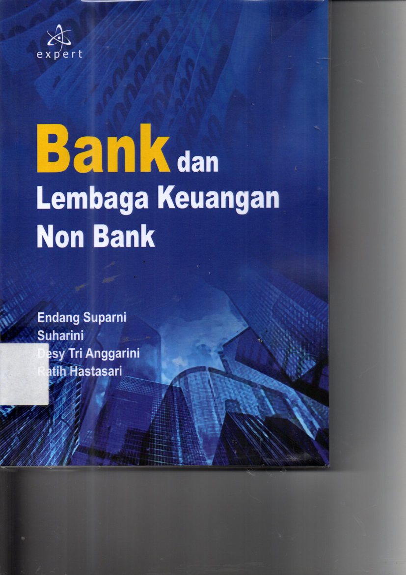 Bank dan Lembaga Keuangan Non Bank (Ed. 1,Cet. 1)