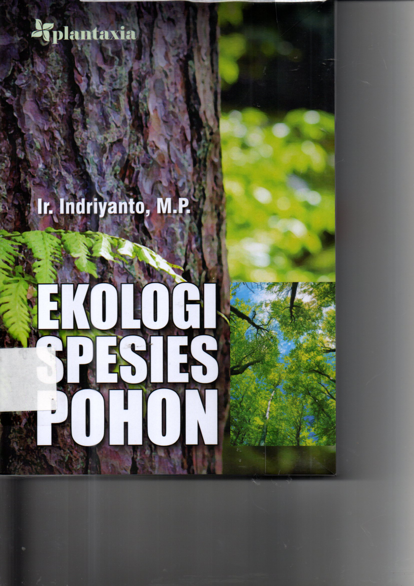 Ekologi Spesies Pohon (Ed. 1, Cet. 1)
