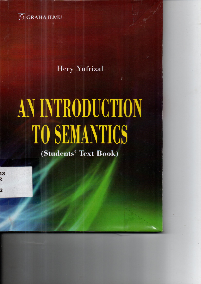 An Introduction to Semantics (Students\' Text Book) (Ed. 1)