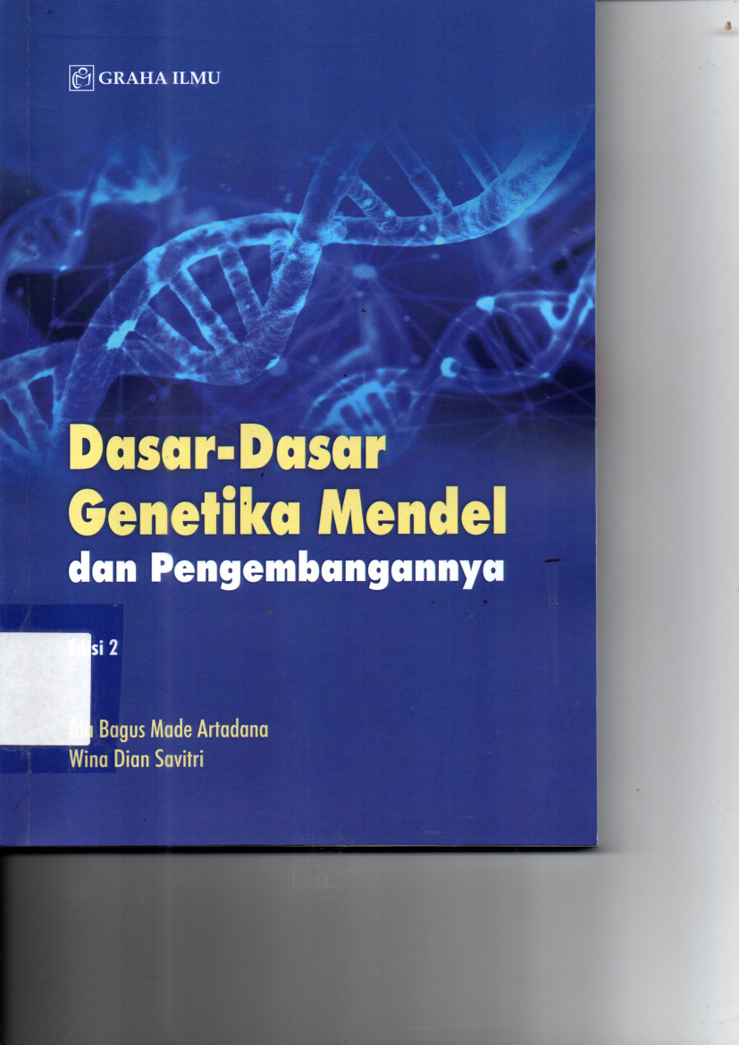 Dasar-dasar Genetika Mendel dan Pengembangannya (Ed. 2, Cet. 3)
