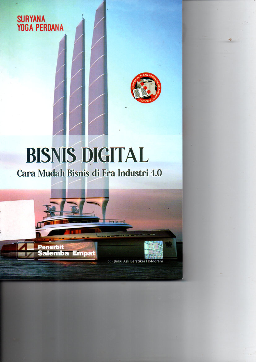 Bisnis Digital : Cara Mudah Bisnis di Era Industri 4.0 (Cet. 2)