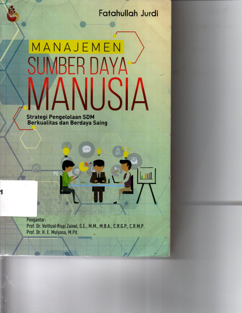 Manajemen Sumber Daya Manusia Strategi Pengelolaan SDM Berkualitas dan Berdaya Saing