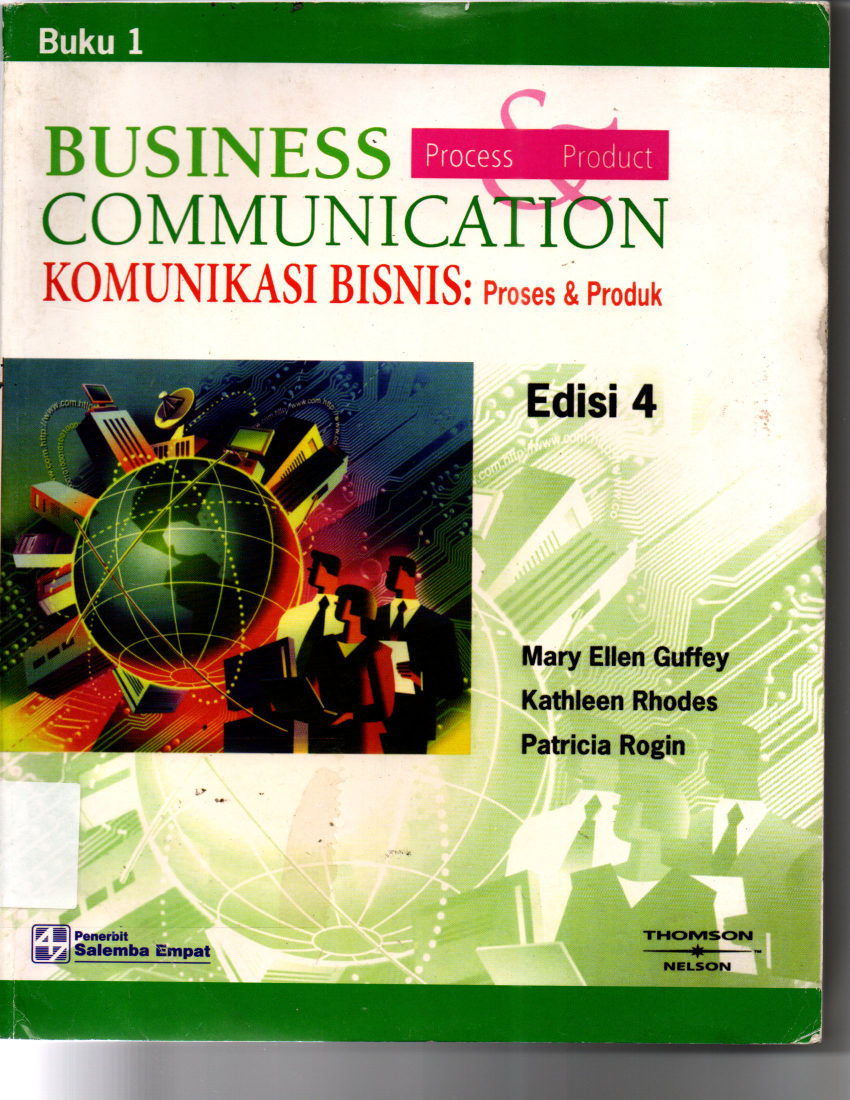 Business Comunication Proces Product Komunikasi Bisnis Proses dan Produk Edisi 4 Buku 1