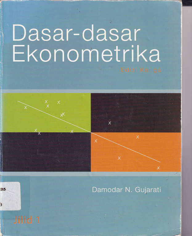 Dasar-Dasar Ekonometrika (Ed. 3, Jilid 1) (Sumbangan BNI 46)