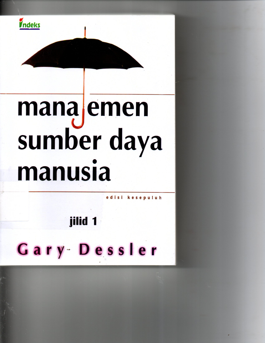 Manajemen Sumber Daya Manusia Edisi Kesepuluh Jilid 1 BK
