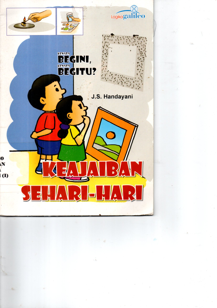 Kenapa Begini, Kenapa Begitu?: Keajaiban Sehari-hari