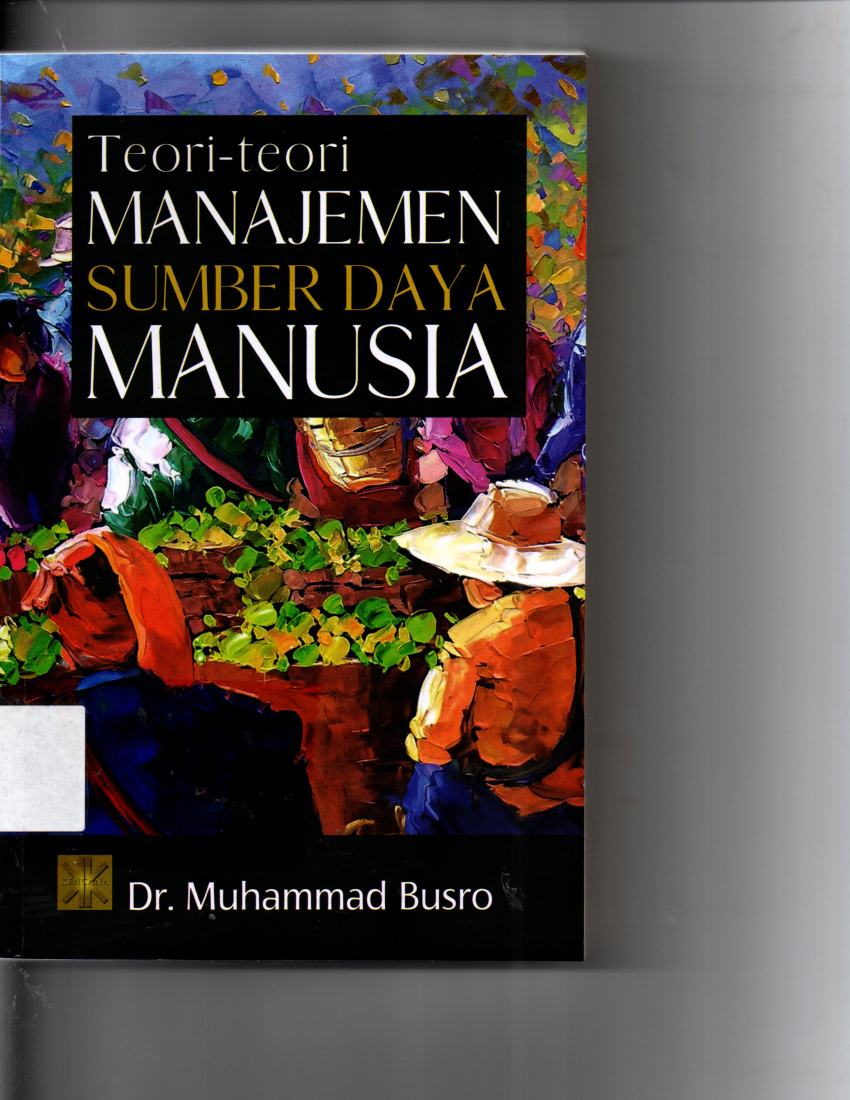 Teori - teori Manajemen Sumber Daya Manusia