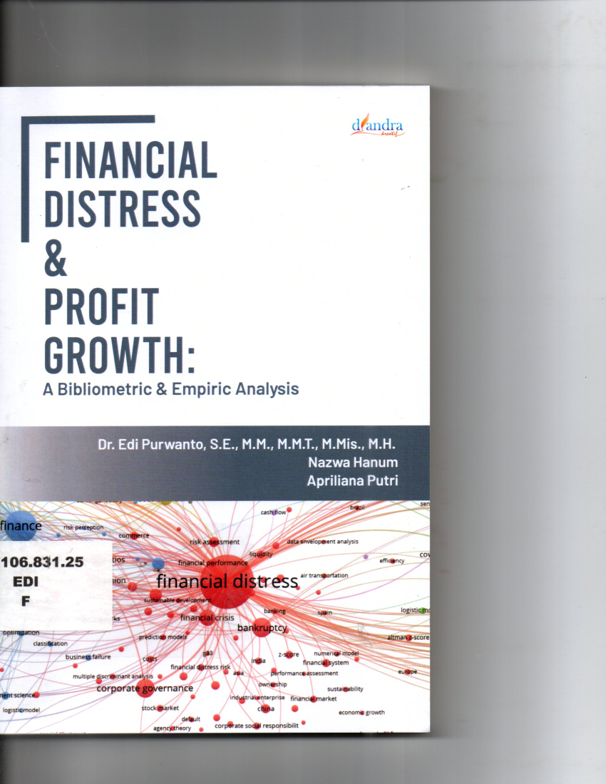 Financial Distress &amp; Growth : A Bibliometric &amp; Empiric Analysis