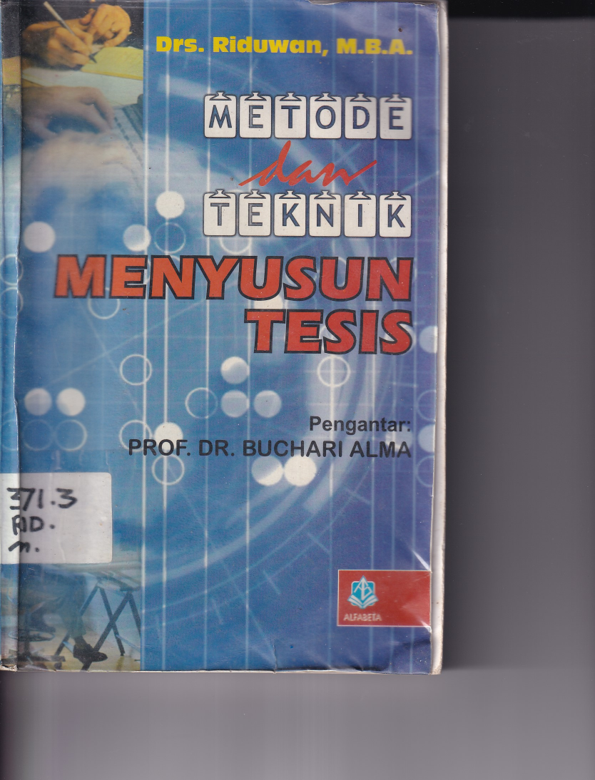 Metode dan Teknik Menyusun Tesis (Cet. 4) (Sumbangan H.T Dermawan)