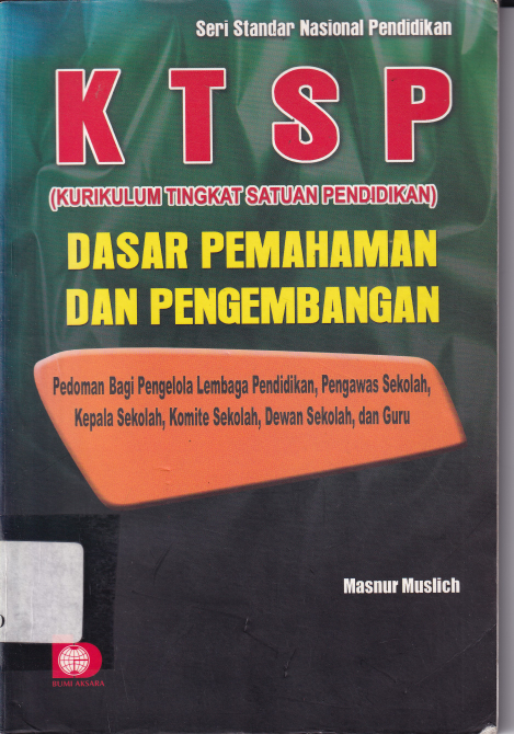 KTSP: Dasar Pemahaman dan Pengembangan (Cet. 7)