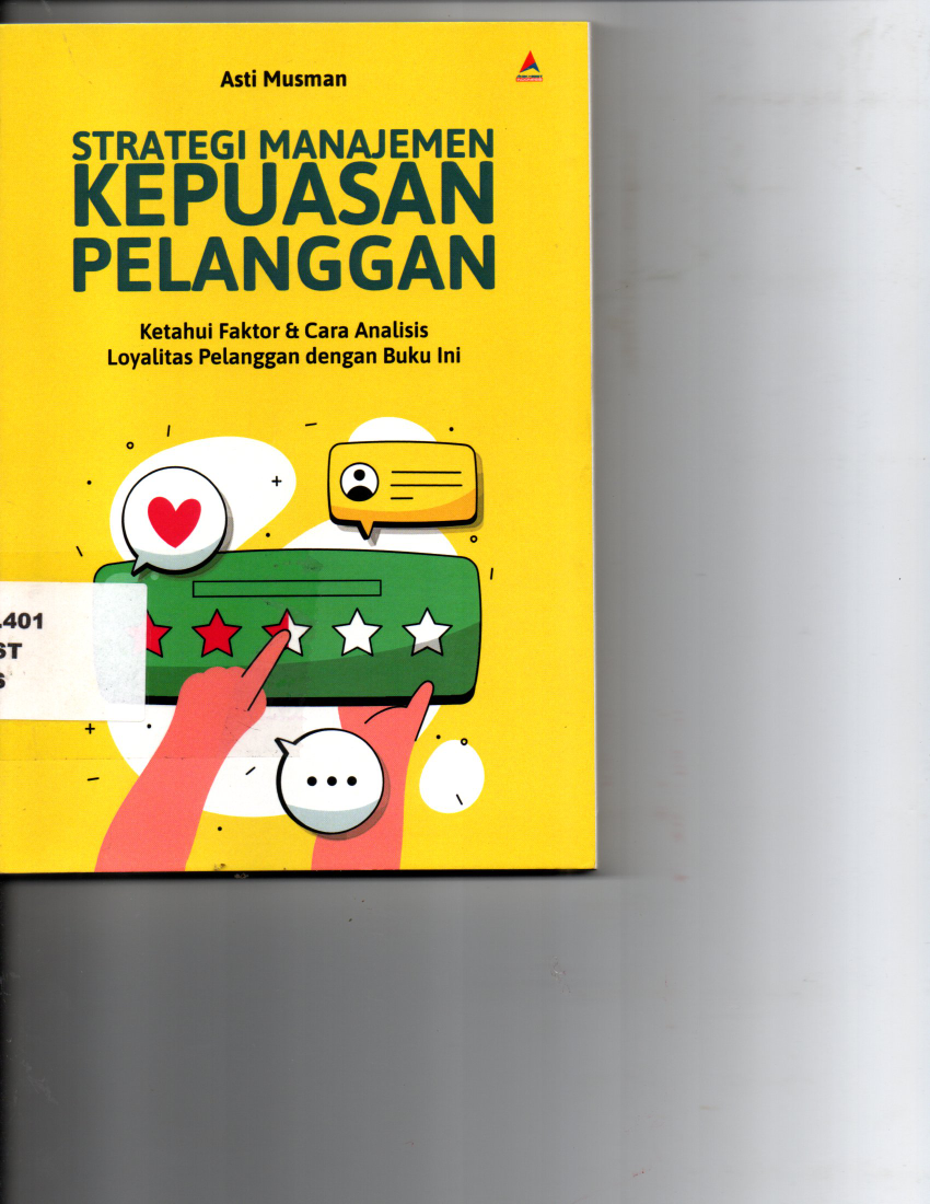 Strategi Manajemen Kepuasan Pelanggan Ketahui Faktor dan Cara Analisis Loyalitas Pelanggan dengan Buku Ini