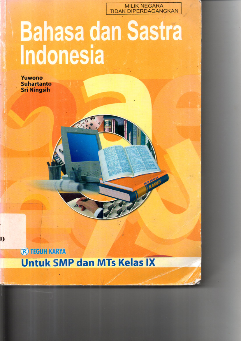 Bahasa dan Sastra Indonesia Untuk SMP/ MTS Kelas IX