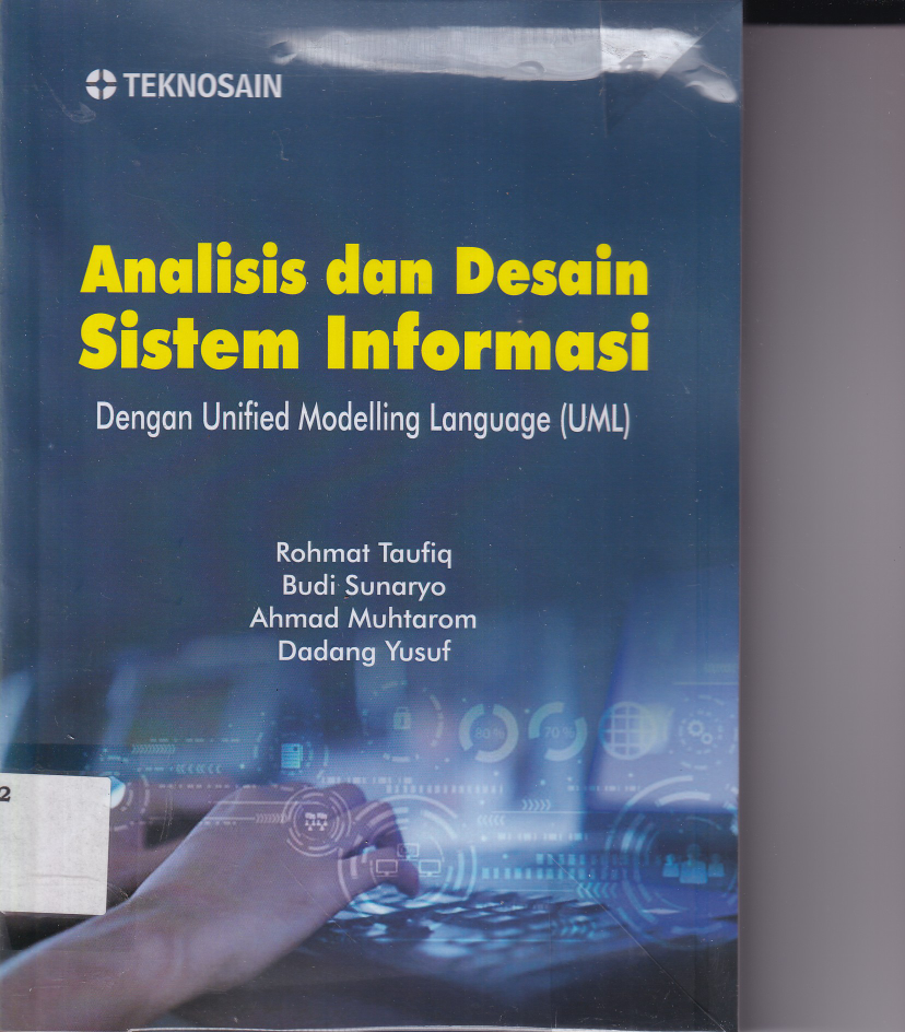 Analisis dan Desain Sistem Informasi : dengan Unified Modelling Language (UML) (Ed. 1, Cet. 1)