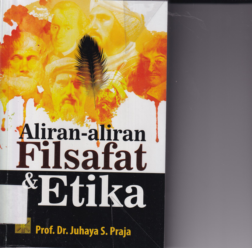 Aliran-aliran Filsafat dan Etika (Ed. 1, Cet. 6)