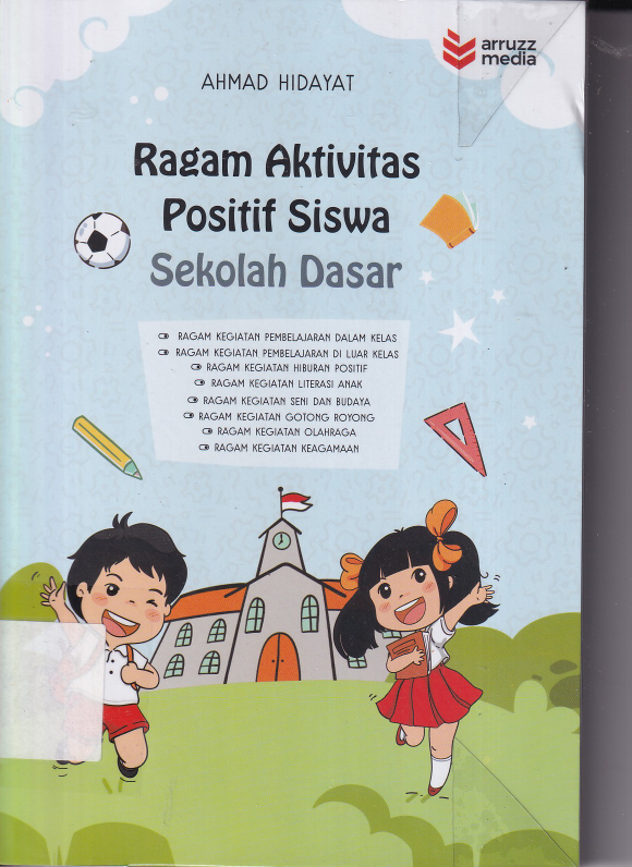 Ragam Aktivitas Positif Siswa Sekolah Dasar (Cet. 1)