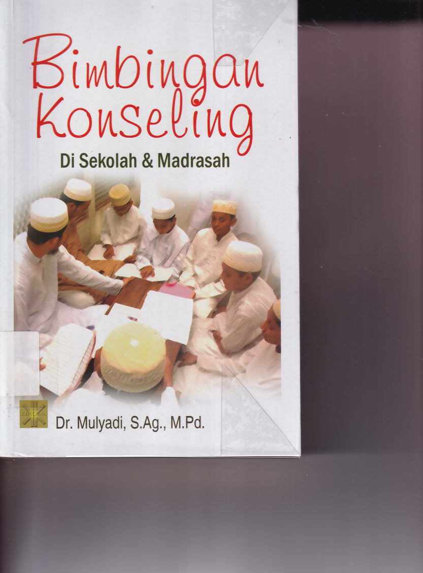 Bimbingan Konseling di Sekolah dan Madrasah (Ed. 1, Cet. 2)