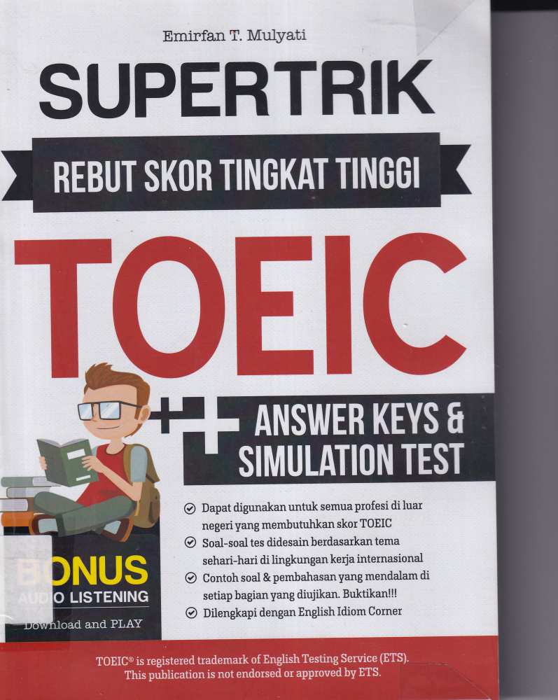 Supertrik: Rebut Skor Tingkat Tinggi TOEIC