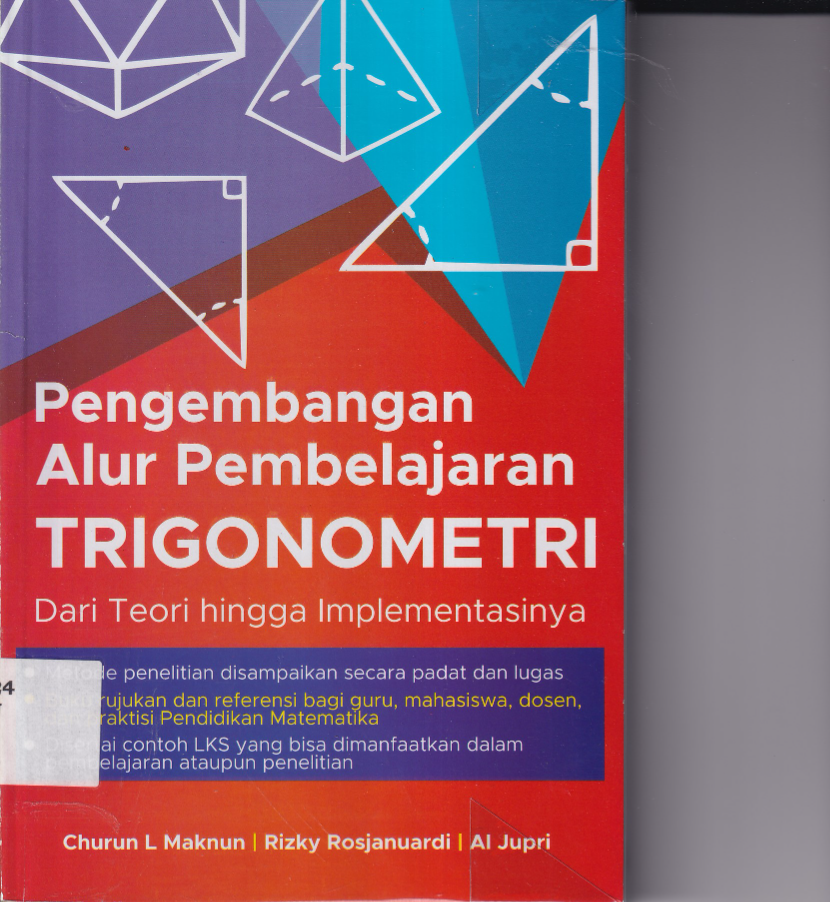 Pengembangan Alur Pembelajaran Trigonometri: Dari Teori Hingga Implementasinya (Ed. 1, Cet. 1)