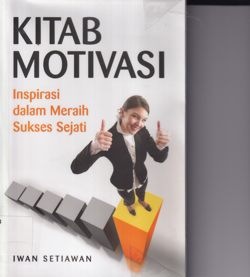 Kitab Motivasi: Inspirasi dalam Meraih Sukses Sejati (Cet. 2)