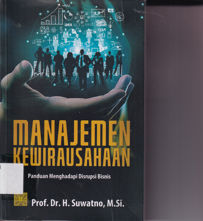 Manajemen Kewirausahaan: panduan Menghadapi Disrupsi Bisnis (Ed. 1, Cet. 1)