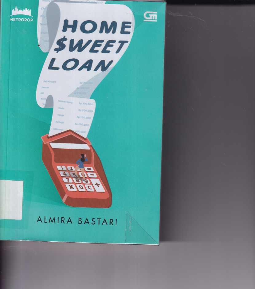 Home Sweet Loan (Cet. 5)