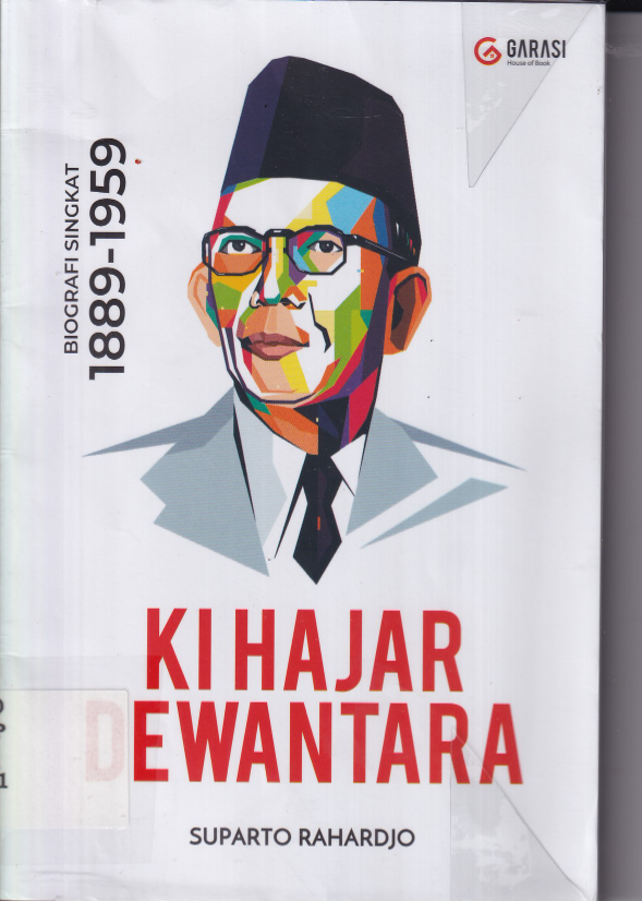 Ki Hajar Dewantara: Biografi Singkat 1889-1959