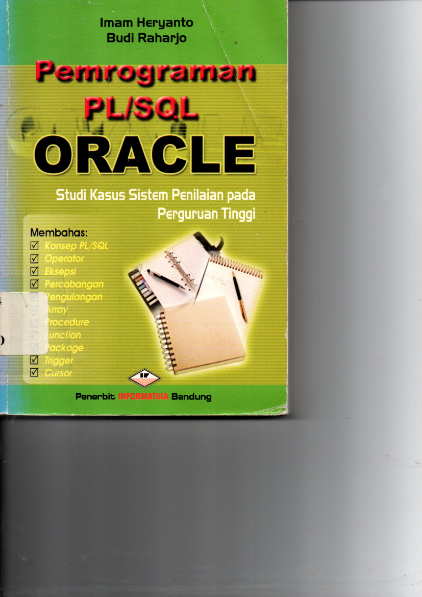 Pemrograman PL/SQL Oracle Studi kasus sistem penilaian Pada Perguruan tinggi