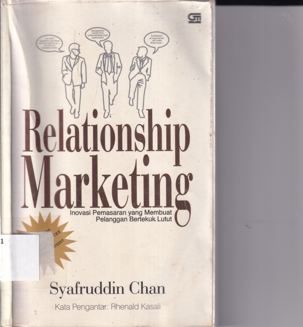Relationship Marketing: Inovasi Pemasaran yang membuat Pelanggan Bertekuk Lutut (Cet. 2)