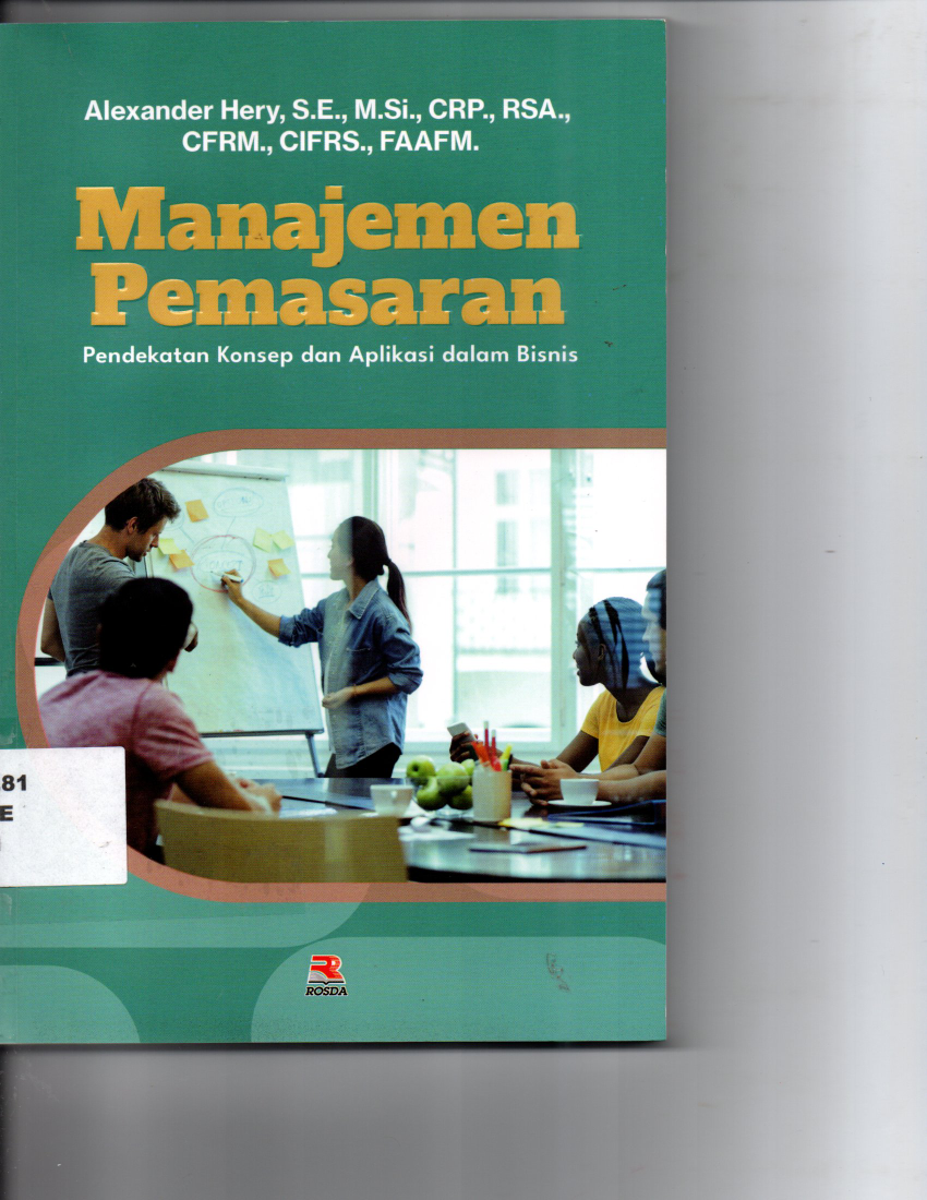 Manajemen Pemasaran Pendekatan Konsep dan Aplikasi dalam Bisnis