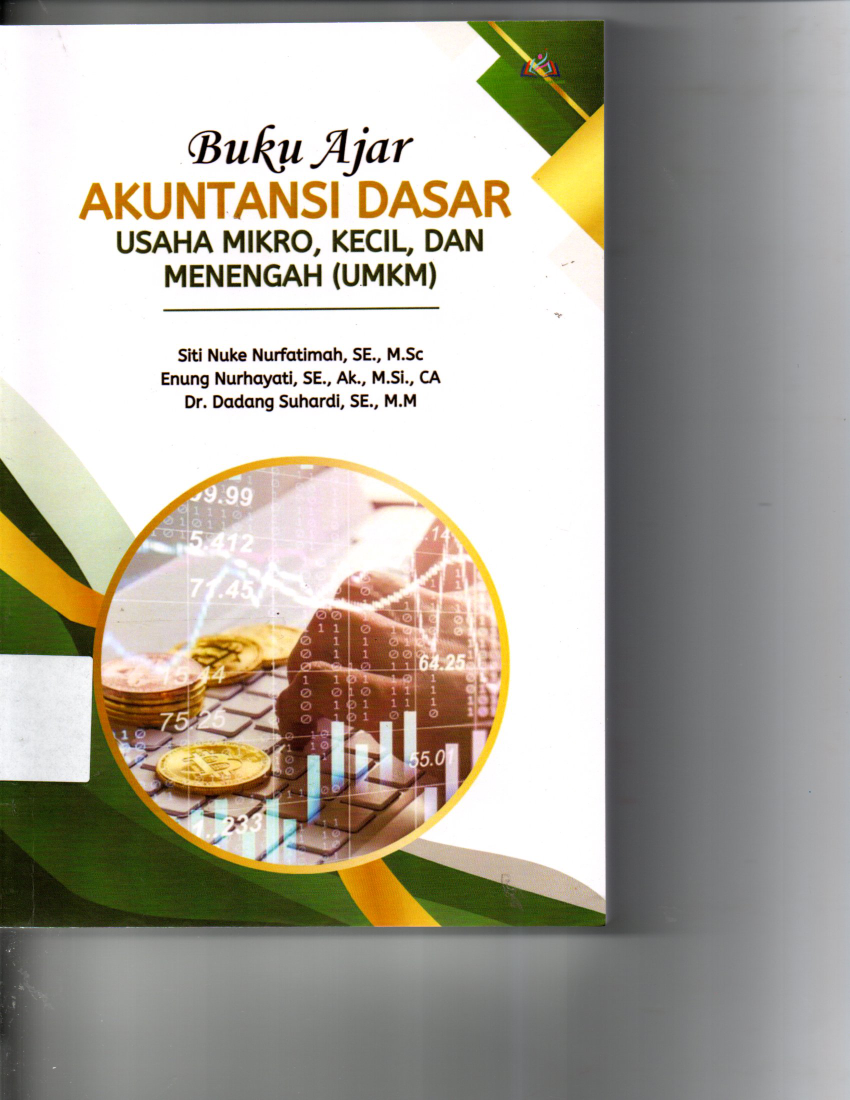 Buku Ajar Akuntansi Dasar Usaha Mikro, Kecil, Dan Menengah ( UMKM )