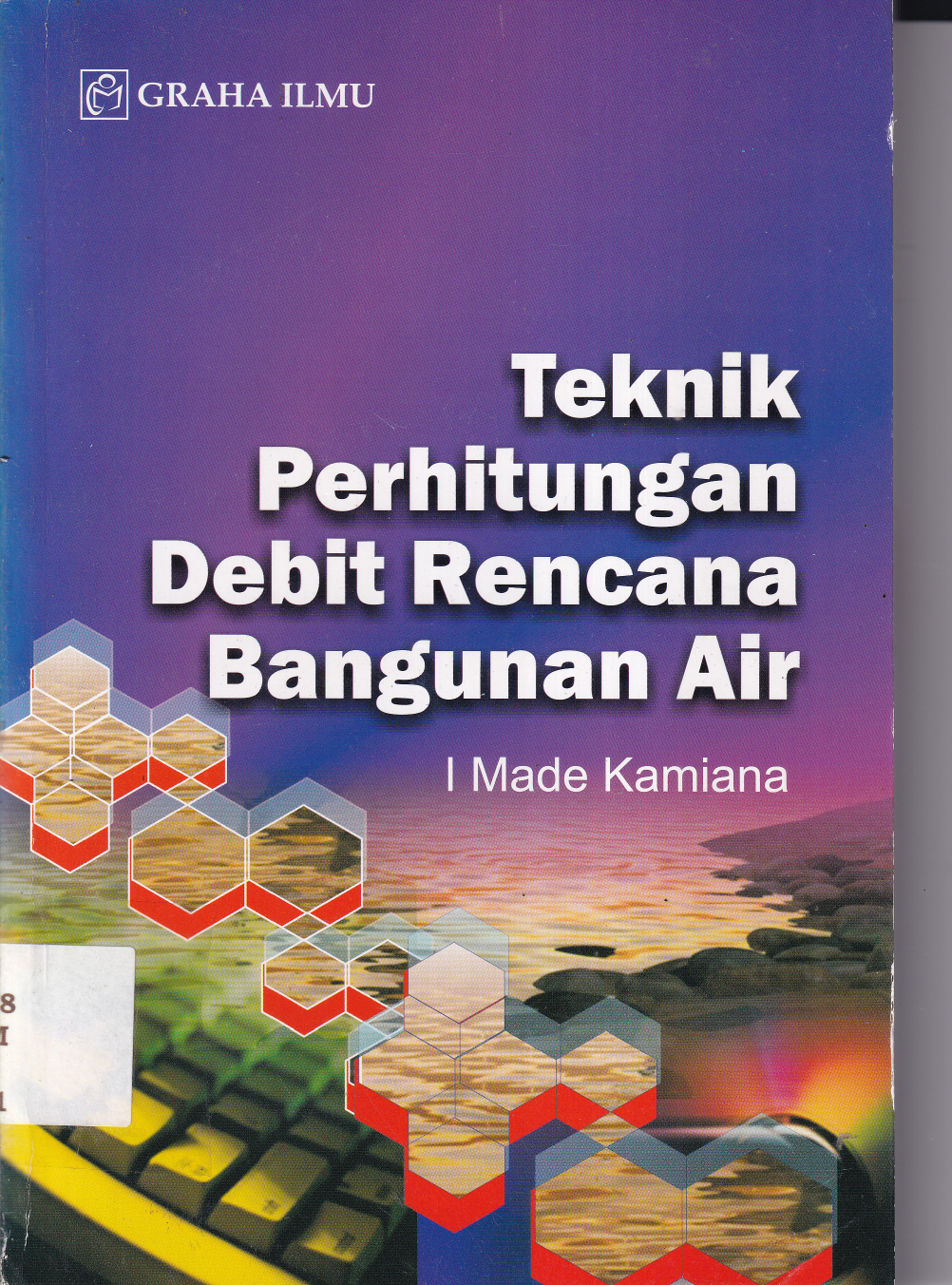 Teknik Perhitungan Debit Rencana Bangunan Air