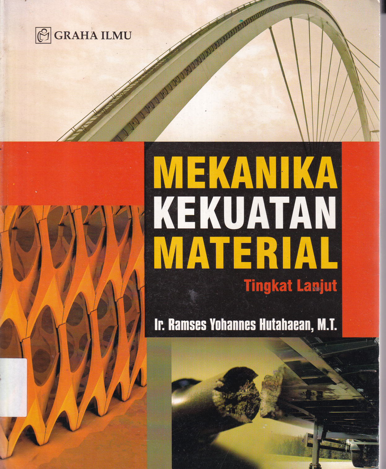 Mekanika Kekuatan Material: Tingkat Lanjut (Cet. 1)